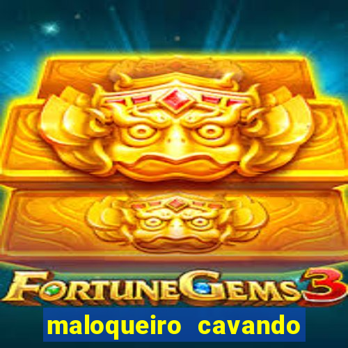 maloqueiro cavando sua cova portal